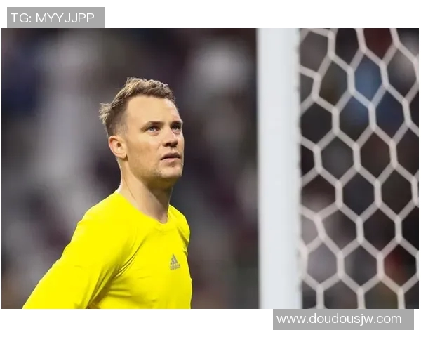 诺伊尔的守门传奇:从青涩少年到世界顶级门将的奋斗历程 诺伊尔的守门传奇:从青涩少年到世界顶级门将的奋斗历程